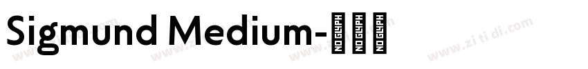 Sigmund Medium字体转换